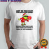 Grinch Santa why do men fart more often than women because women don’t close their mouths long Christmas shirt