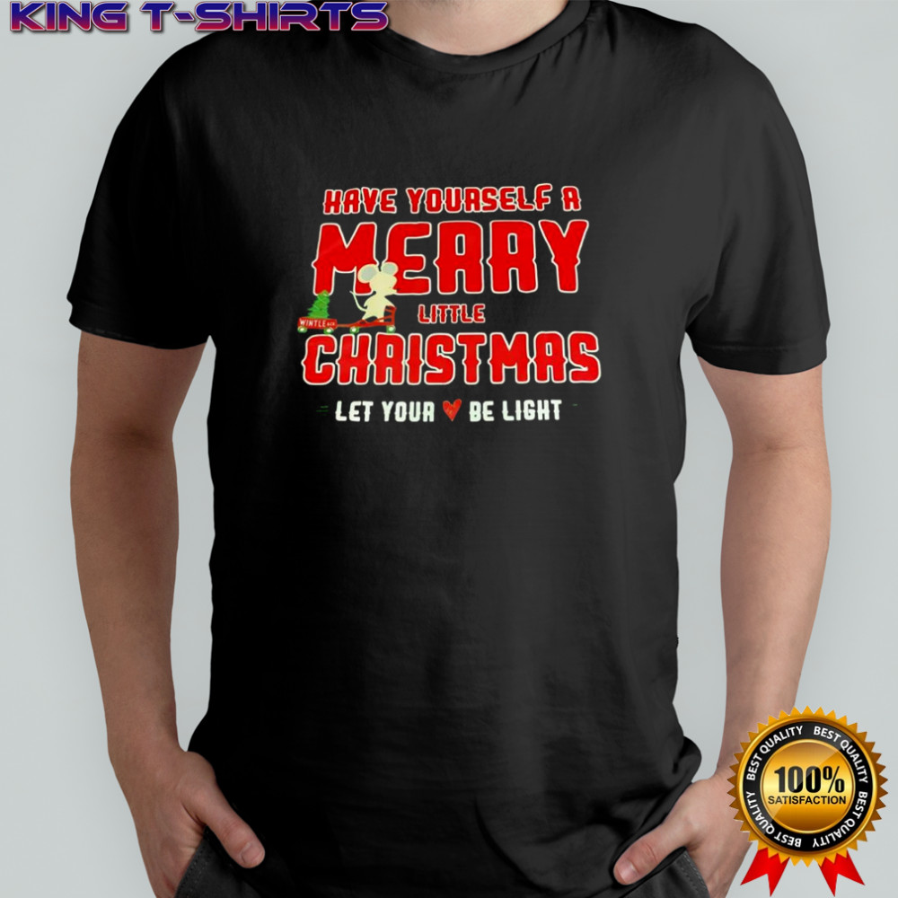 Have yourself a merry little Christmas let your heart be light mouse shirt