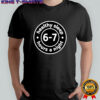 Healthy Sleep 6-7 Hours A Night shirt