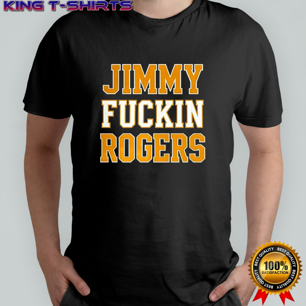 Iowa State Cyclones Jimmy Fuckin Rogers shirt