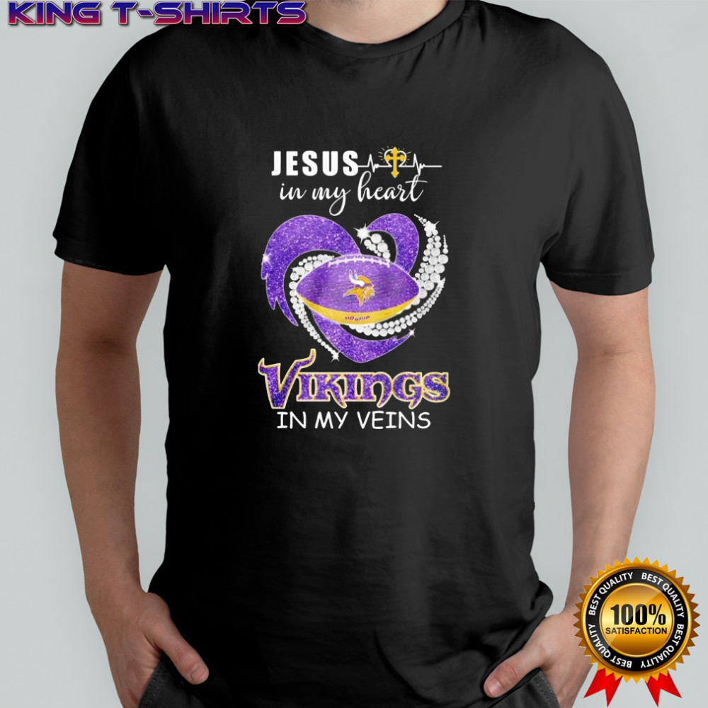 Jesus in my heart Minnesota Vikings in my veins heart shirt