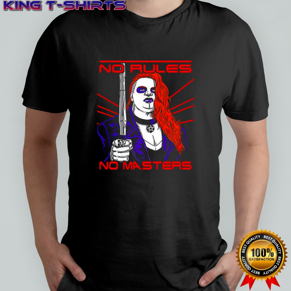 Kathryn Von Goth no rules no masters shirt