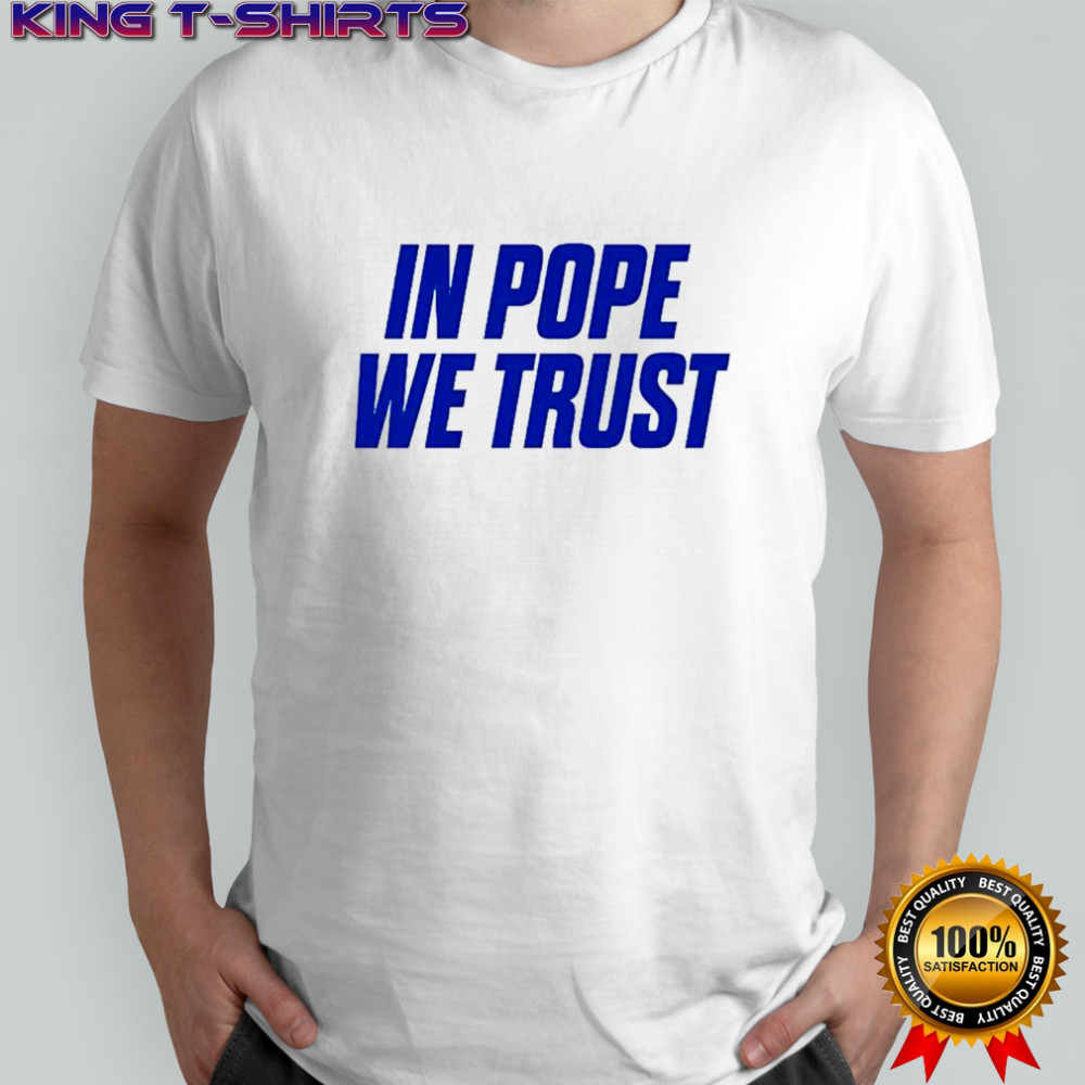 Kentucky Wildcats NBA In pope we trust letter shirt