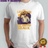 Lane Kiffin Lsu Louisiana Tigers football the lane train has arrived Geaux shirt