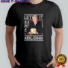 Let it blow Donald Trump and Bill Clinton ugly Christmas caricature shirt