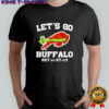 Let’s go Buffalo Bills hey-ey-ey-ey shirt