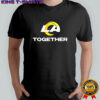Los Angeles Rams Together shirt