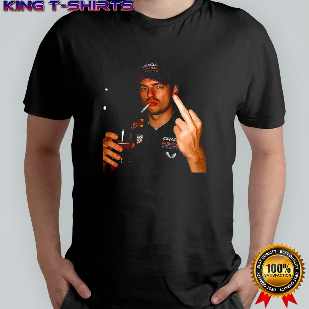 Max Verstappen Red Bull Racing F1 after hours 2.5 middle finger smoking and drinking alcohol shirt