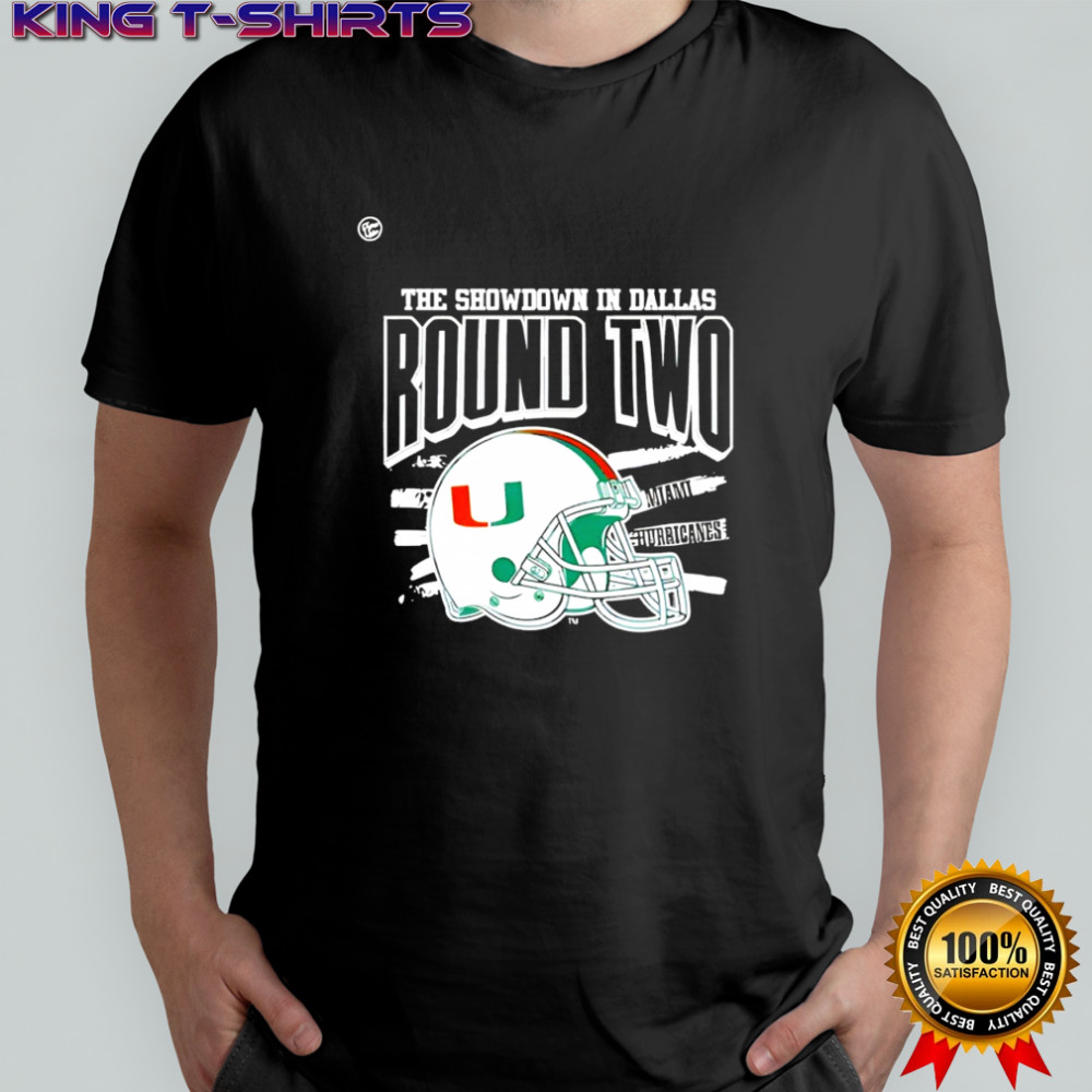 Miami Hurricanes the showdown in dallas round two shirt