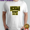 Michigan Who 34-32 shirt