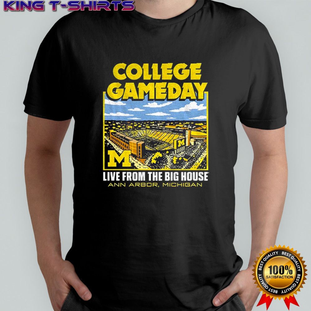 Michigan Wolverines College Gameday live from the big house Ann Arbor Michigan shirt