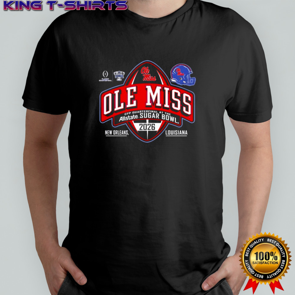 Ole Miss Rebels Allstate Sugar Bowl CFP Quarterfinal at the New Orleans shirt