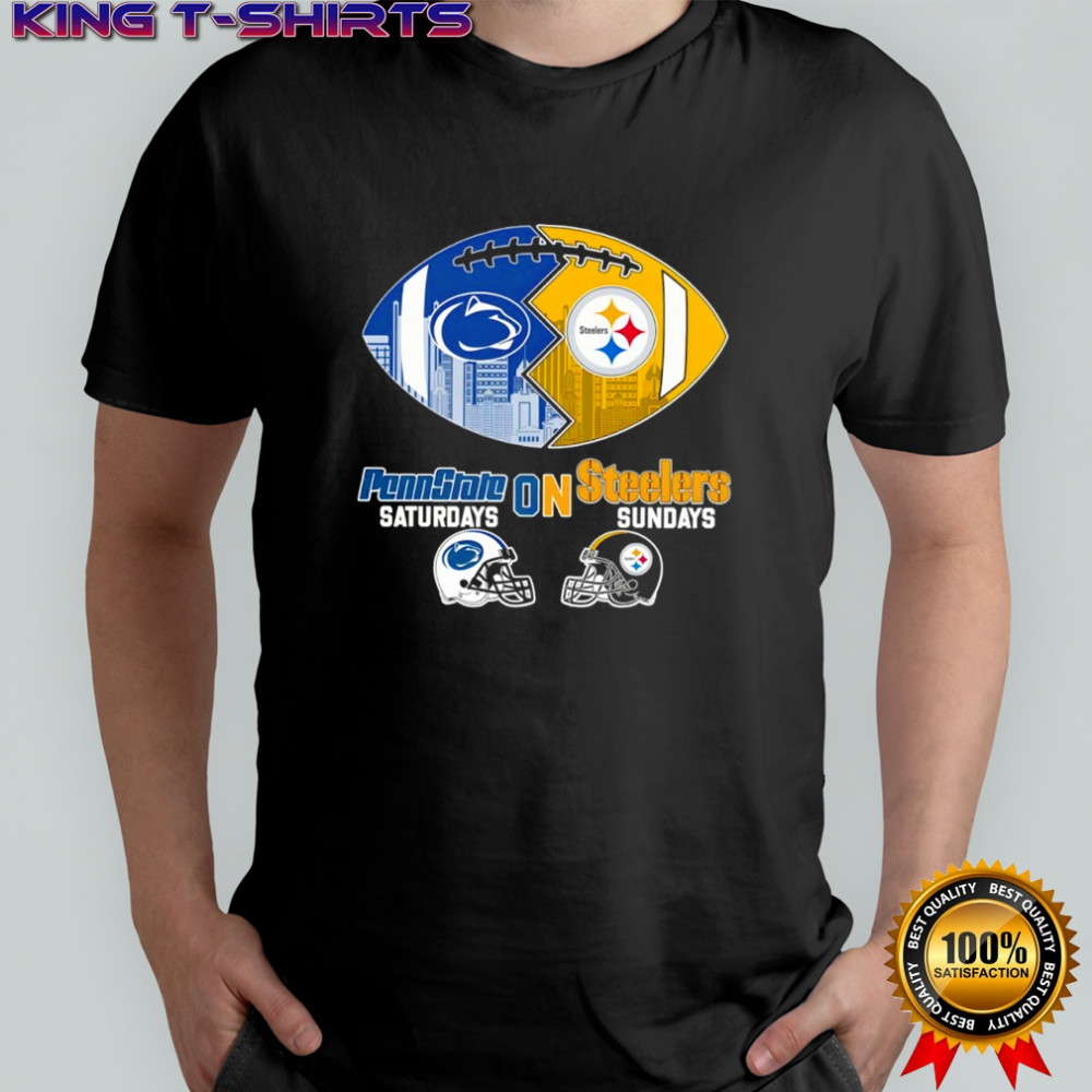 Penn State on Saturdays Pittsburgh Steelers on Sundays Helmet shirt