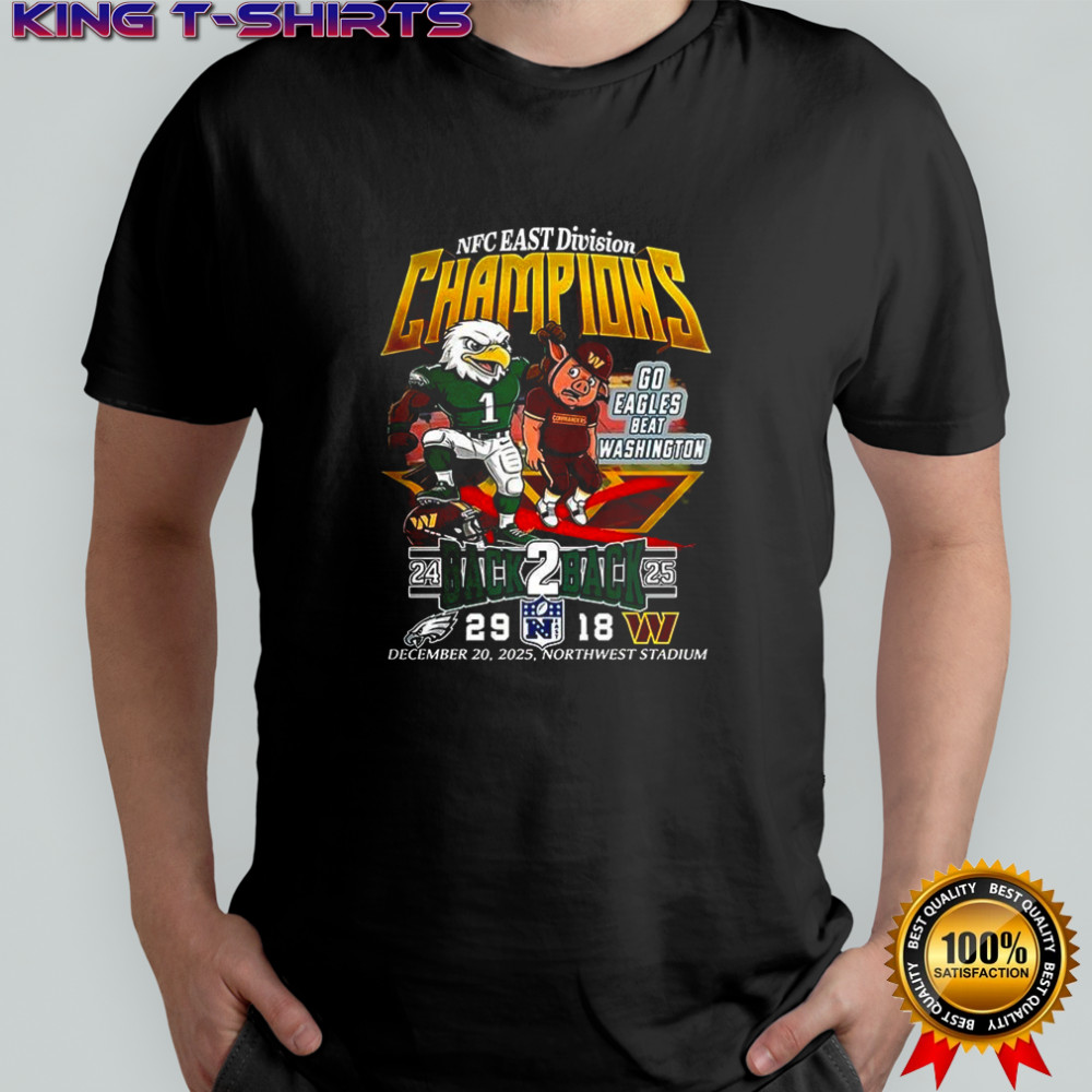 Philadelphia Eagles beat Washington Commanders NFC East Division Champions 2025 Back2Back shirt