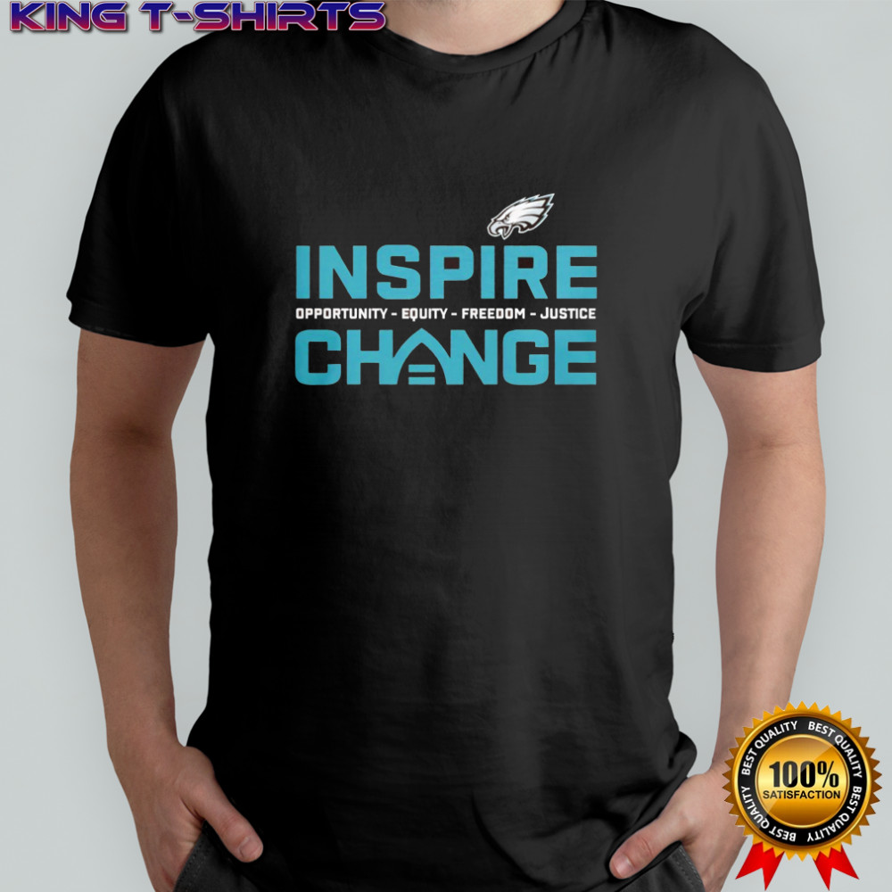 Philadelphia Eagles Inspire Change Equity Justice Shirt