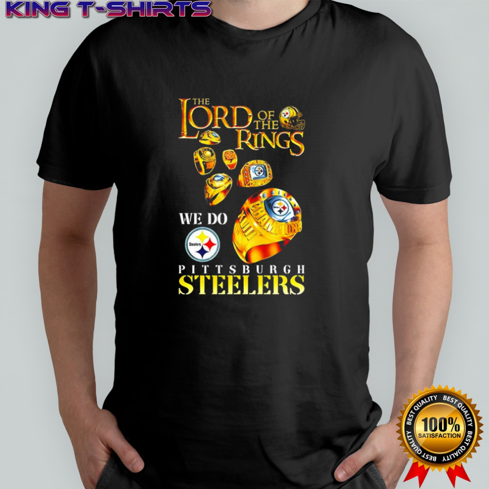 Pittsburgh Steelers football The lord of the rings we do Championship ring shirt
