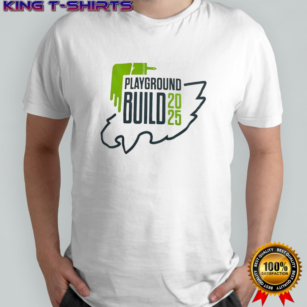Playground build 2025 Philadelphia Eagles shirt