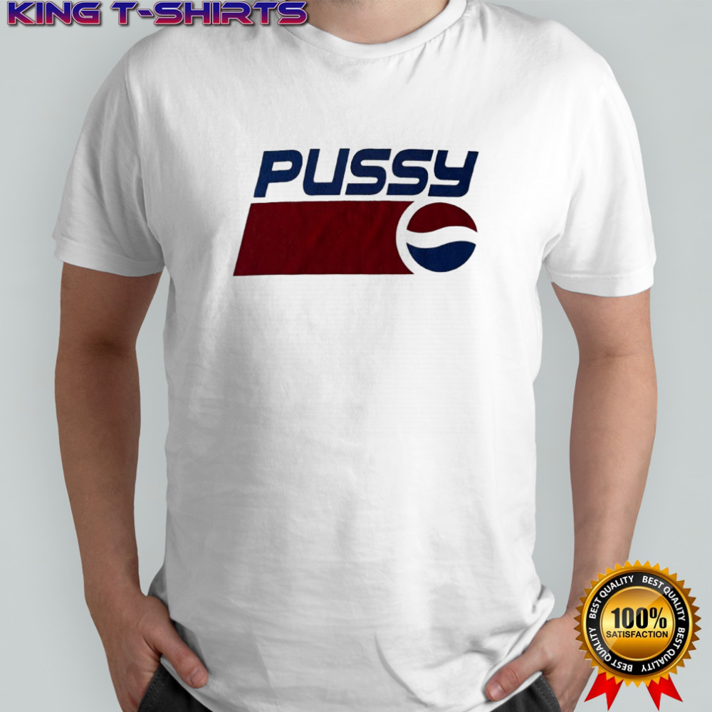 Pussy Pepsi Co. logo shirt