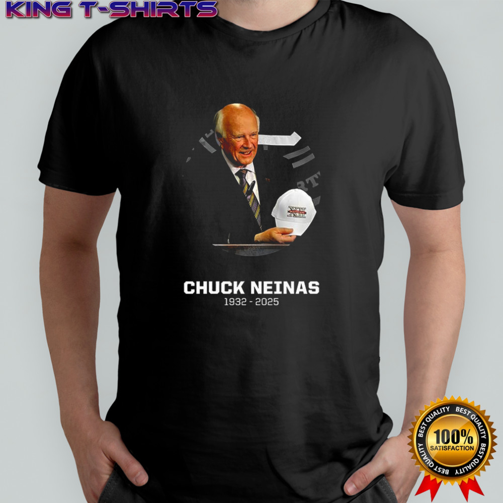 RIP Chuck Neinas 1932-2025 shirt