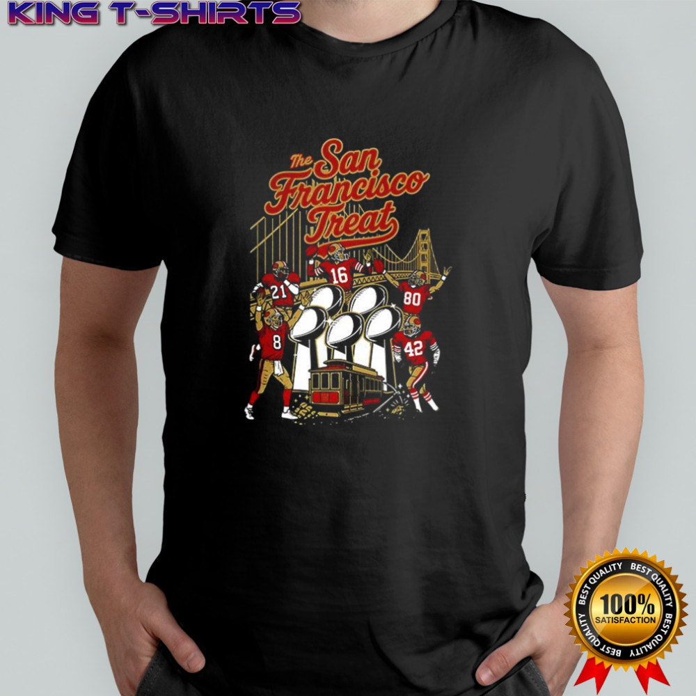 San Francisco 49ers The San Francisco treat shirt