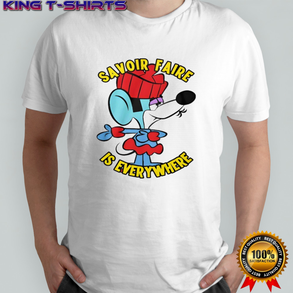 Savoir Faire Is Everywhere Shirt