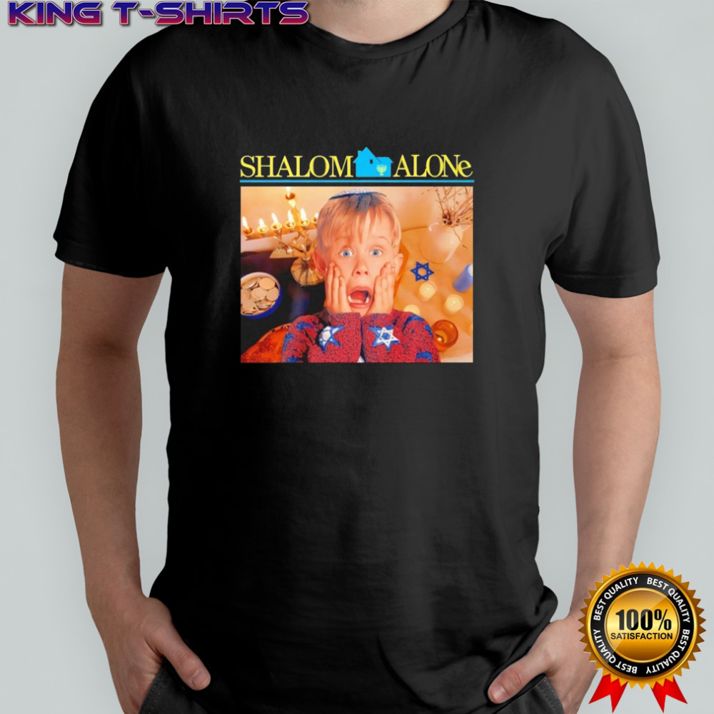 Shalom Alone Home Alone shirt