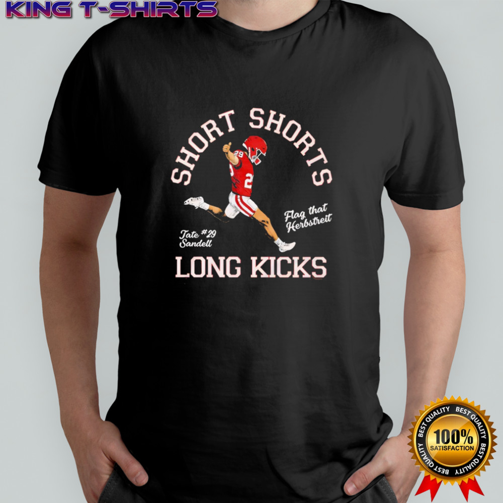 Short Shorts Long Kicks Flag that Herbstreit shirt