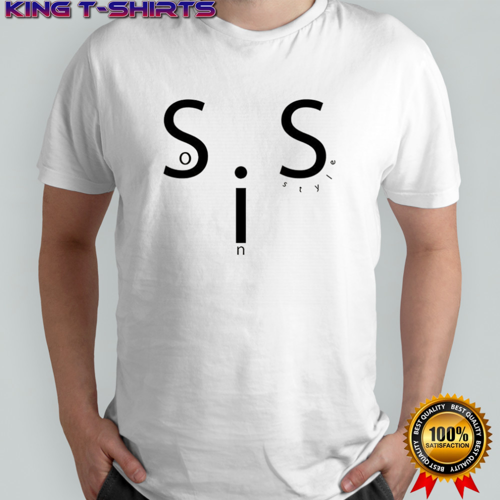 SIS So In Style shirt