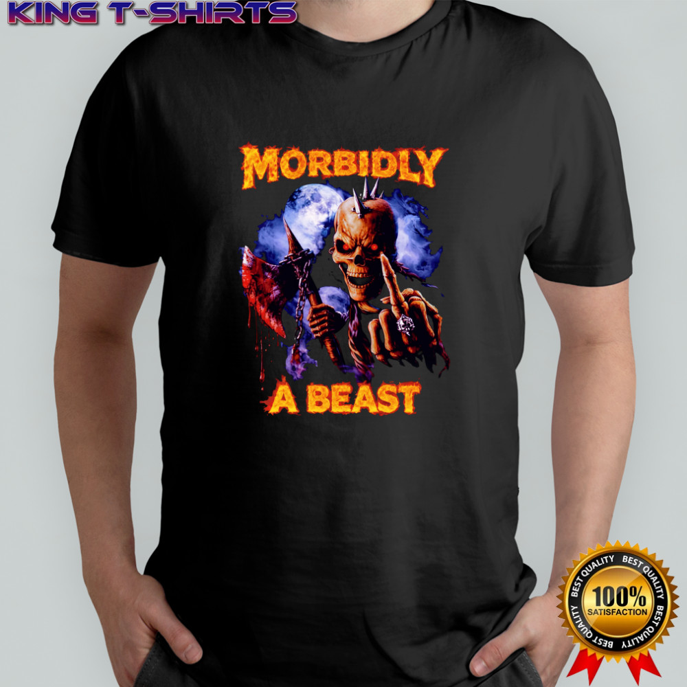 Skeleton Morbidly a beast shirt