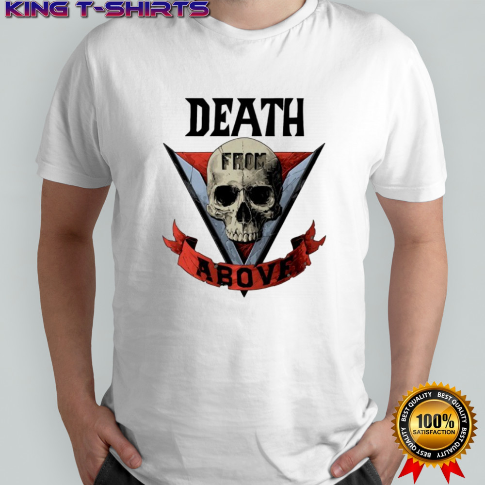 Skull Death From Above shirt