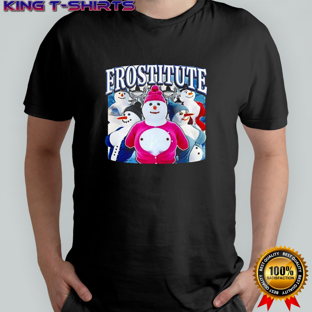 Snowman Frostitute Frosty X prostitute meme shirt