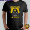 Star Wars Michigan Wolverines Darth Vader I Am Your Fan T Shirt