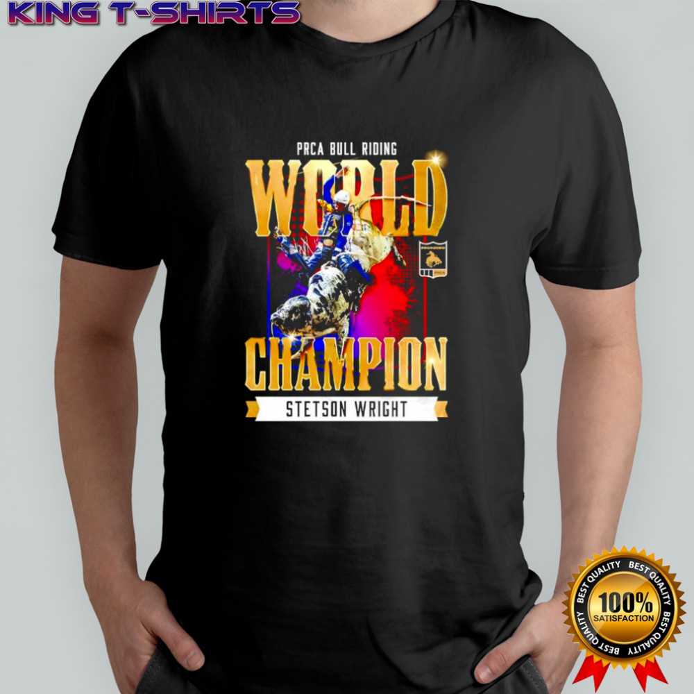 Stetson Wright NFR 2025 PRCA bull riding World Champion shirt