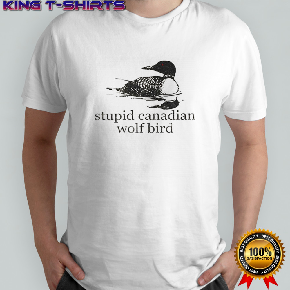 Stupid Canadian Wolf Bird Hockey Romance LGBT Hockey shirt