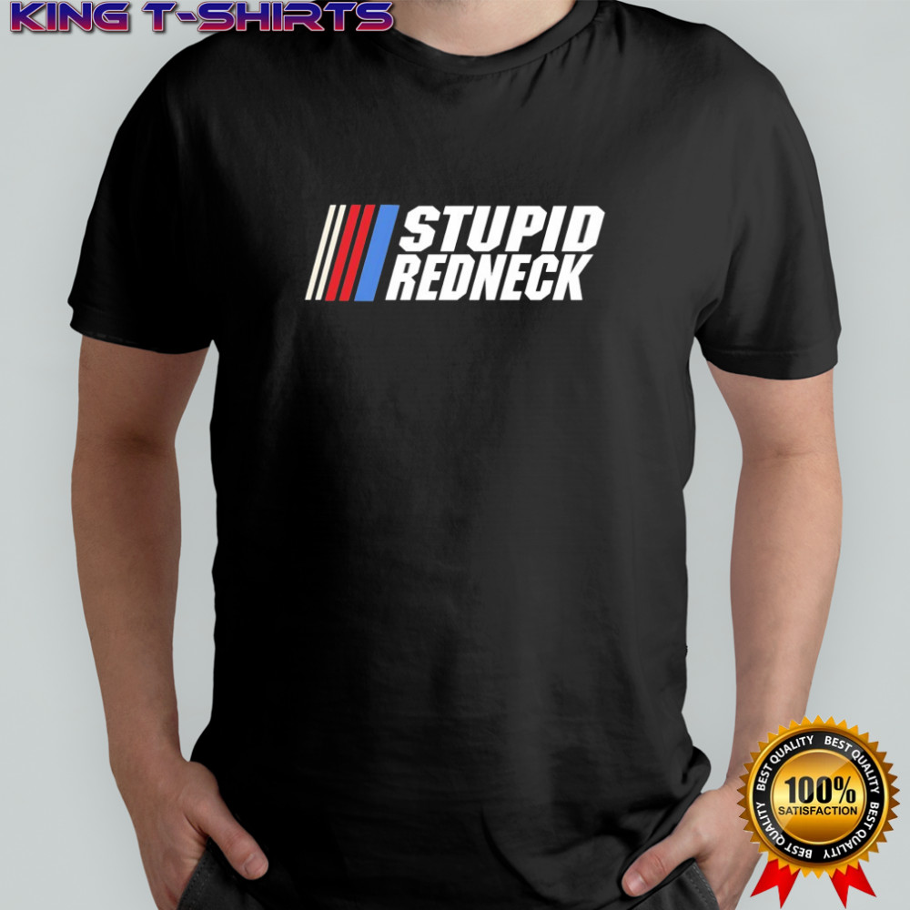 Stupid Redneck 57 Club NASCAR graphic shirt