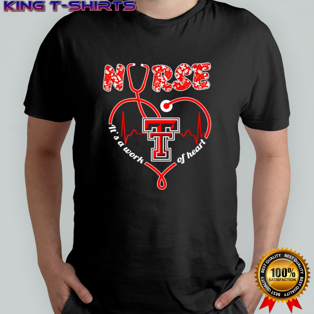 Tech Red Raiders Nures It’s A Work Of Heart Shirt