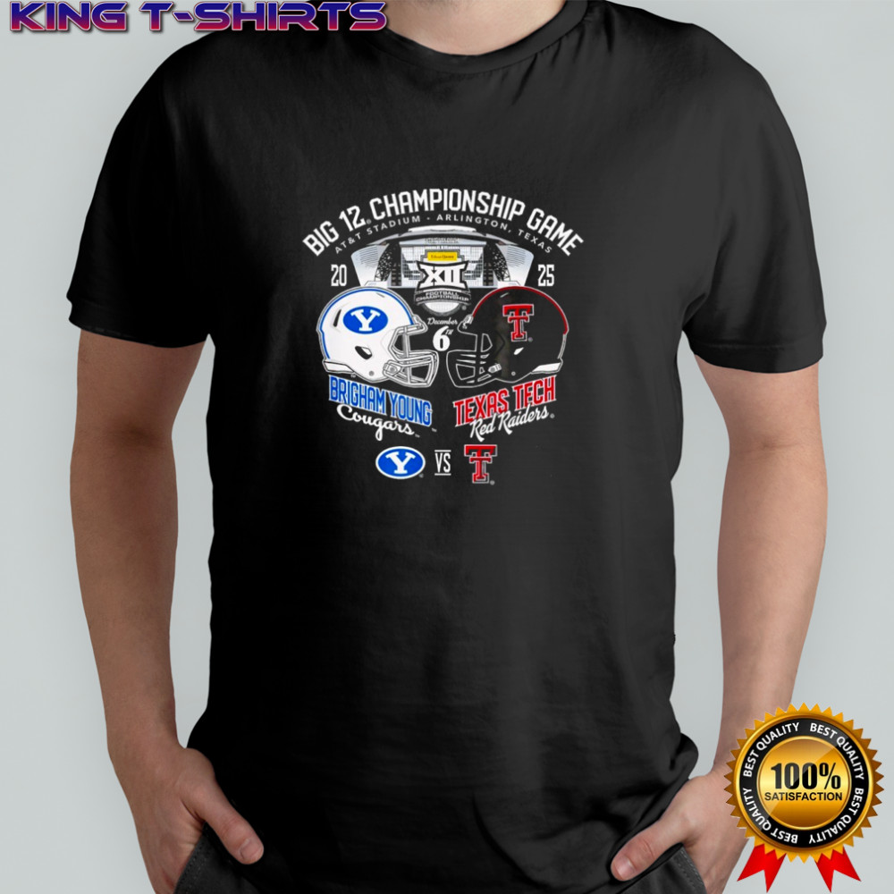 Texas Tech Red Raiders x BYU Cougars Big 12 Championship 2025 shirt