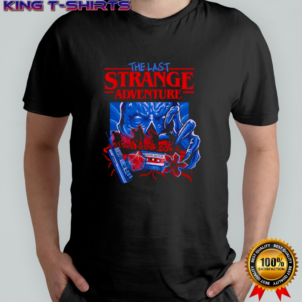 The last strange adventure Stranger Things T-shirt