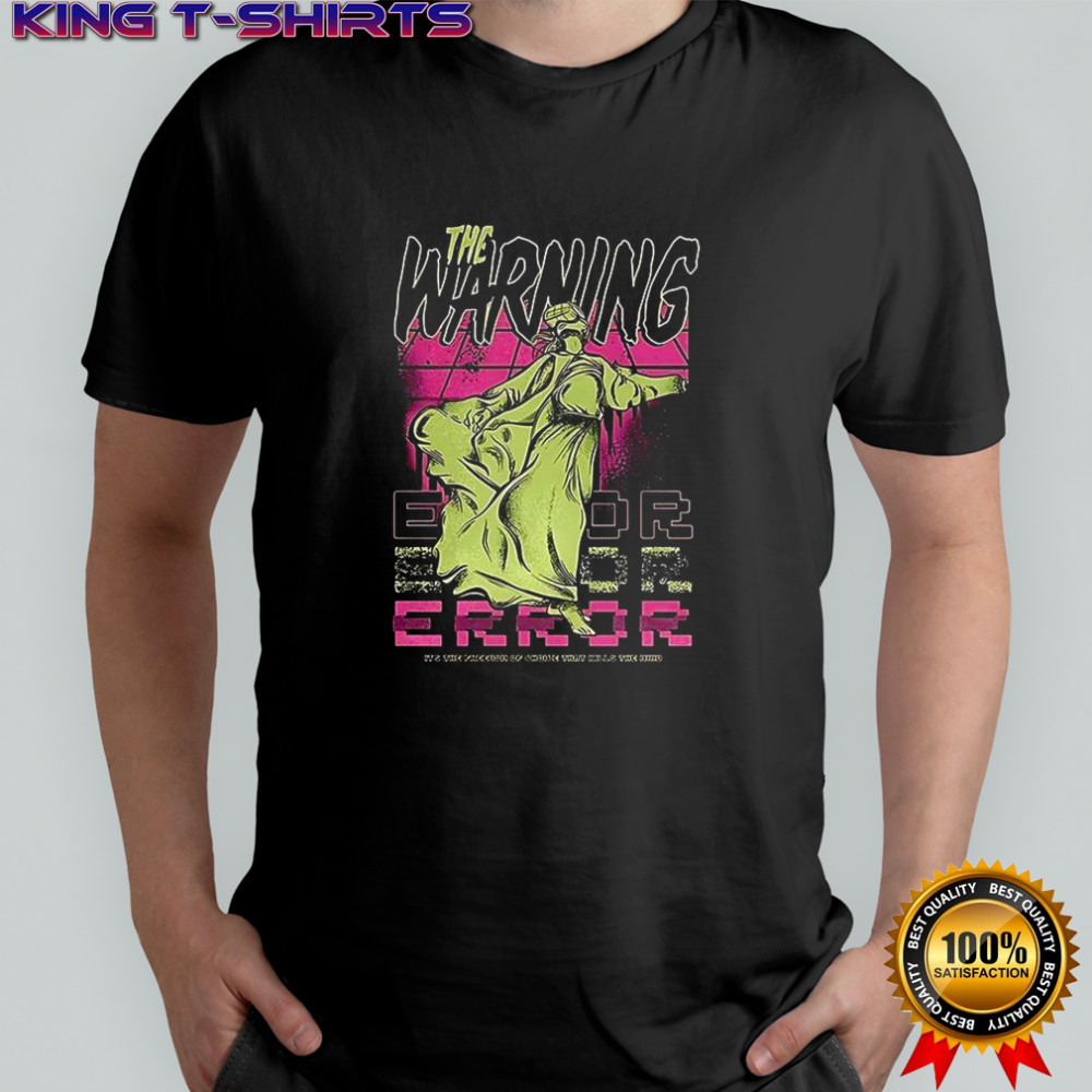 The Warning Error shỉt