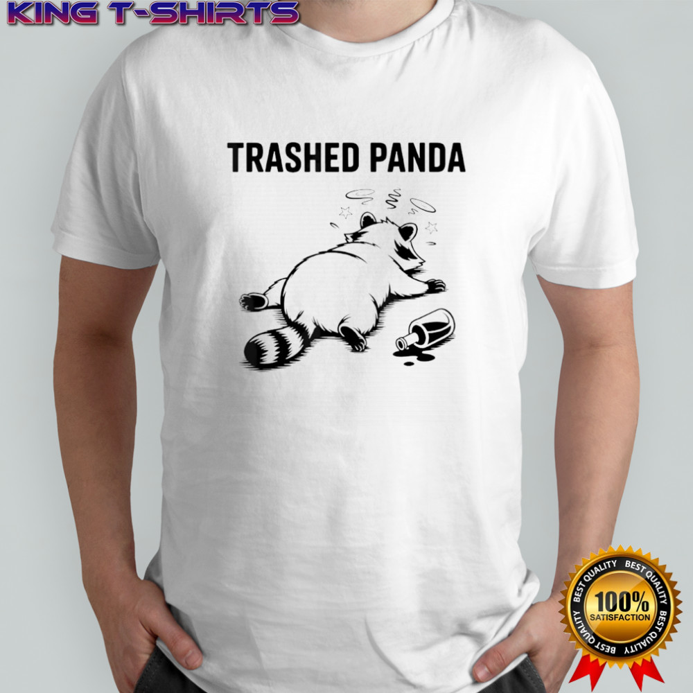 Trashed Panda Drunk Racoon Funny shirt
