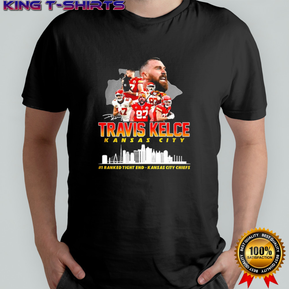 Travis Kelce Kansas City Chiefs football number 1 ranked tight end signature shirt