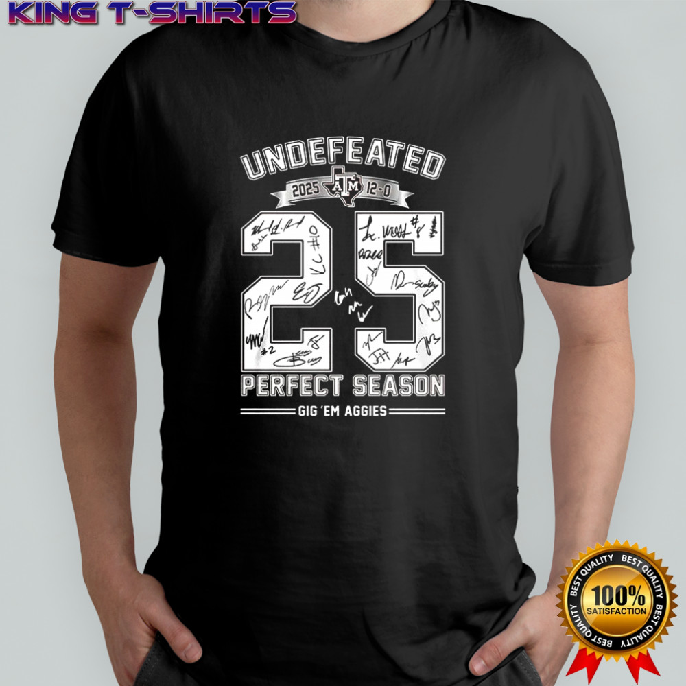 Undefeated perfect season Gig ‘Em Aggies 2025 signature shirt