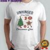 Unhinged dirty little Christmas slut shirt