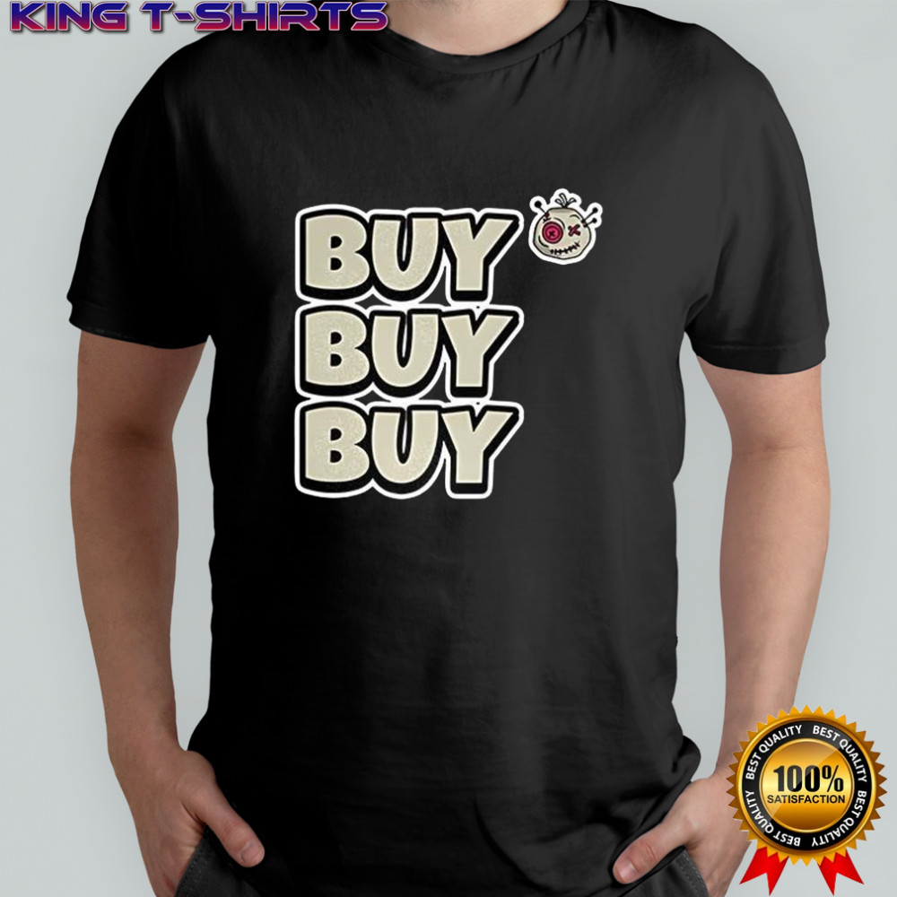 Voodoo Token buy buy buy shirt