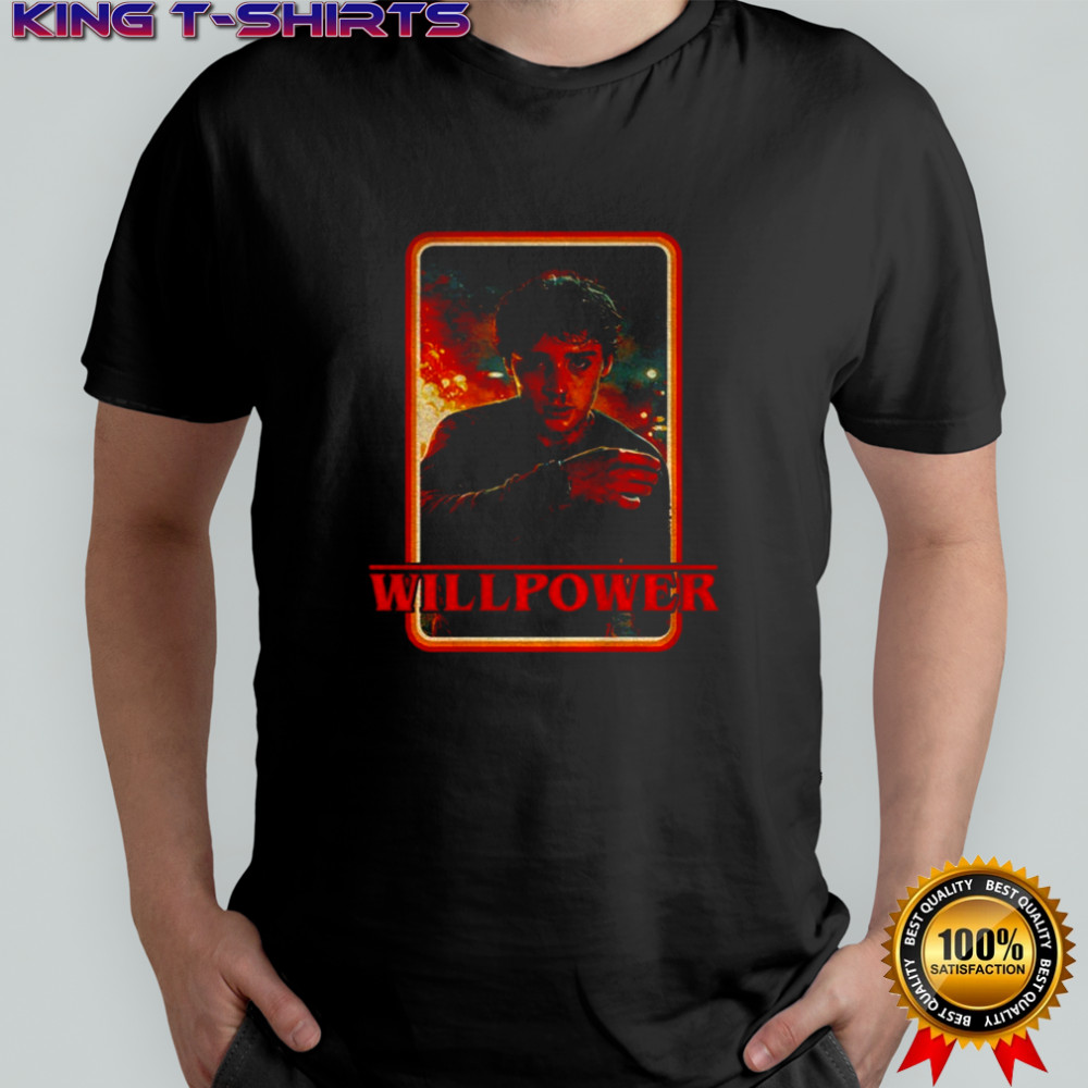 Willpower Stranger Things 5 vintage shirt