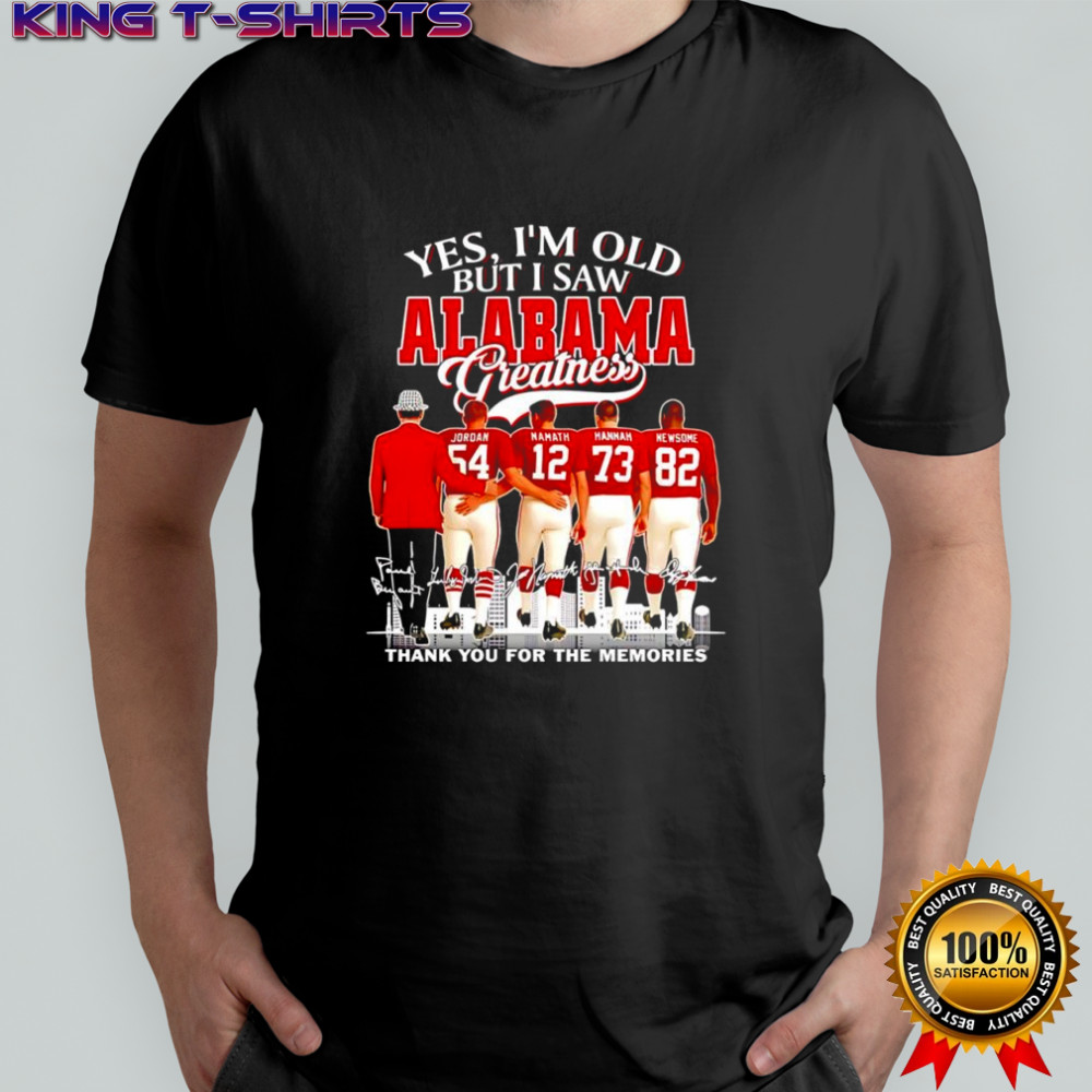 Yes i’m old but i saw Alabama Crimson Tide greatness Jordan 54 Hannam 12 Hannam 73 Newsome 82 shirt