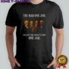 You had one job follow the constitution shirt