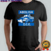 Abolish ice salt truck shirt