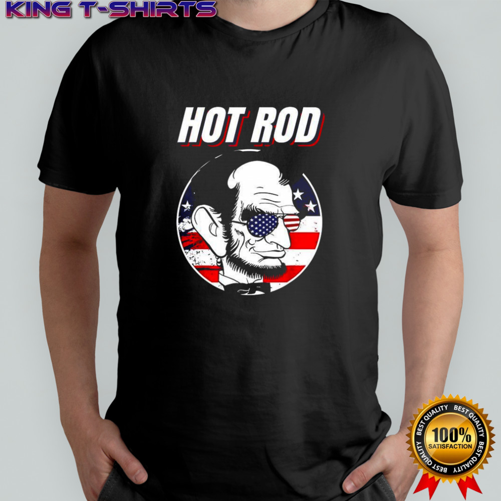 Abraham Lincoln Hot rod presidents day USA flag meme shirt