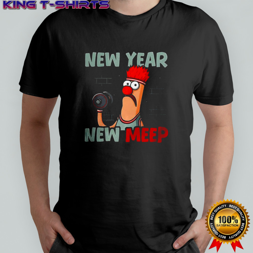 Beaker New year New Meep The Muppets lift weights shirt